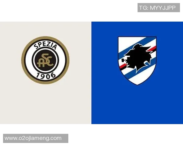 斯佩齐亚主场迎战桑普多利亚双方争夺重要积分展现实力较量 斯佩齐亚主场迎战桑普多利亚双方争夺重要积分展现实力较量